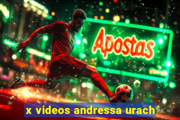 x videos andressa urach